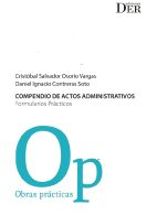 Compendio de Actos Administrativos. Formularios Prácticos.