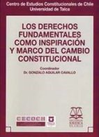 Los Derechos Fundamentales como Inspiración y Marco del Cambio Constitucional
