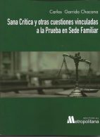 Sana Crítica y otras Cuestiones Vinculadas a la Prueba en Sede Familiar