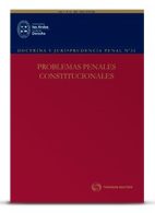 Doctrina y Jurisprudencia Penal N° 32. Problemas Penales Constitucionales