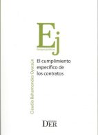 El Cumplimiento Específico de los Contratos