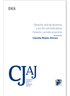 Derecho real de Dominio y acción Reivindicatoria