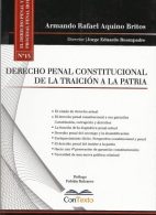 Derecho Penal Constitucional de la Traición a la Patria. N° 15