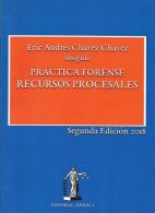 Práctica Forense Recursos Procesales. 2da Edición 2018