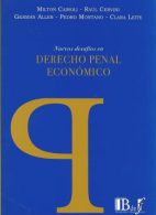 Nuevos Desafíos en Derecho Penal Económico