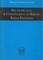 Del Estado Legal al Constitucional de Derecho Rasgos Esenciales