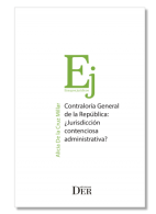 Controlaría General de la República: ¿Jurisdicción Contenciosa Administrativa?