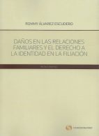 Daños en las Relaciones Familiares y el Derecho a la Identidad en la Filiación