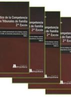 Tratado Práctico de la Competencia de los Tribunales de Familia 2da Edición 5 Tomos