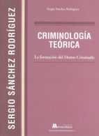 Criminología Teórica: La Formación del Homo Criminalis