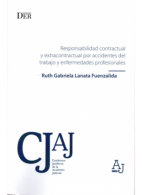 Responsabilidad  Contractual y Extracontractual por Accidentes del Trabajo y Enfermedades Profesional