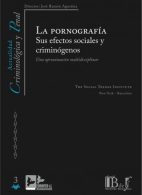 La Pornografía Sus Efectos Sociales y Criminógenos