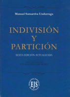 Indivisión y Partición 6ta Edición