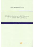 Estudios sobre la Parte Especial del Derecho Penal Chileno