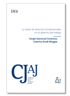 La Tutela de Derechos Fundamentales en el Derecho del Trabajo