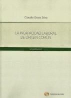 La Incapacidad Laboral del Origen Común