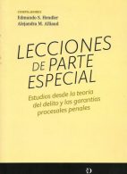 Lecciones de Parte Especial. Estudios desde la Teoría del Delito y las Garantías Procesales Penales