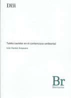 Tutela Cautelar en el Contencioso Ambiental