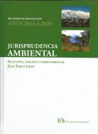 Jurisprudencia Ambiental: Recursos de protección años 2016 a 2020