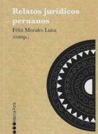 Relatos Jurídicos Peruanos