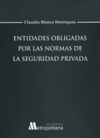 Entidades Obligadas por las Normas de la Seguridad Privada
