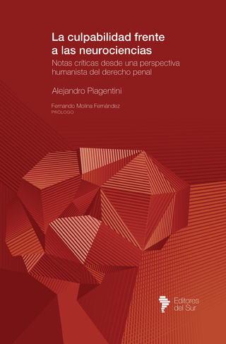 La Culpabilidad Frente a las Neurociencias