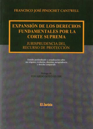 Expansión de los Derechos Fundamentales por la Corte Suprema
