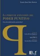 La Perenne Expansión del Poder Punitivo. Una Selectividad Jurídico-Penal Abisal