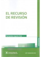 El Recurso de Revisión