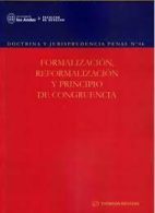Doctrina y Jurisprudencia Penal N° 46 - Formalización, Reformalización y Principio de Congruencia