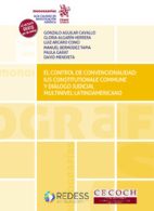 El Control de Convencionalidad: IUS Constitutionale Commune y Diálogo Judicial Multinivel Latinoamericano