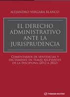 El Derecho Administrativo Ante la Jurisprudencia