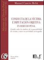 Conducta de la Víctima e Imputación Objetiva en Derecho Penal N°65. 3ra Edición