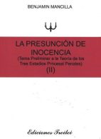 La Presunción de Inocencia (Tema Preliminar a la Teoría de los Tres Estadios Procesal Penales) (II)