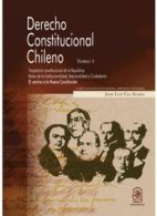 Derecho Constitucional Chileno Tomo I 4° Edición