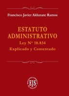Estatuto Administrativo ley N° 18.834, Explicado y Comentado