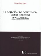 La Objeción de Conciencia Como Derecho Fundamental, Historia, Doctrina y Jurisprudencia