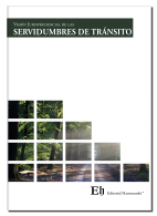 Visión jurisprudencial de las SERVIDUMBRES DE TRÁNSITO