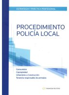 Estrategia y práctica profesional. Procedimiento policía local.