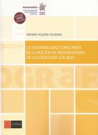 La Sostenibilidad como Parte de la Noción de Progresividad de los Derechos Sociales