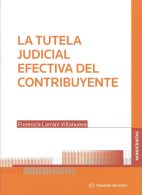 La Tutela Judicial Efectiva del Contribuyente