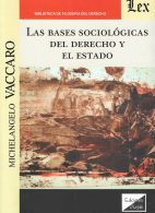 Las Bases Sociológicas del Derecho y el Estado