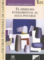 El Derecho Fundamental al Agua Potable