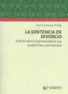 La Sentencia de Divorcio, Análisis Sobre la Oportunidad en que Queda Firme y Ejecutoriada