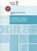 El Trabajo a Través de Plataformas Digitales, Problemas y Desafíos en Chile