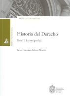 Historia del Derecho, Tomo I, La Antigüedad