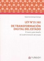 Ley N° 21.180 de Transformación Digital del Estado, El Nuevo y Gran Desafío de la Administración del Estado