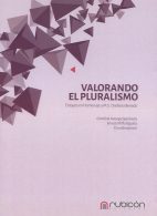 Valorando el Pluralismo, Ensayos en Homenaje a M.E. Orellana Benado