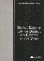 De los Sujetos de los Delitos en Contra de la Vida