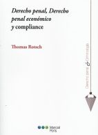 Derecho Penal, Derecho Penal Económico y Compliance
